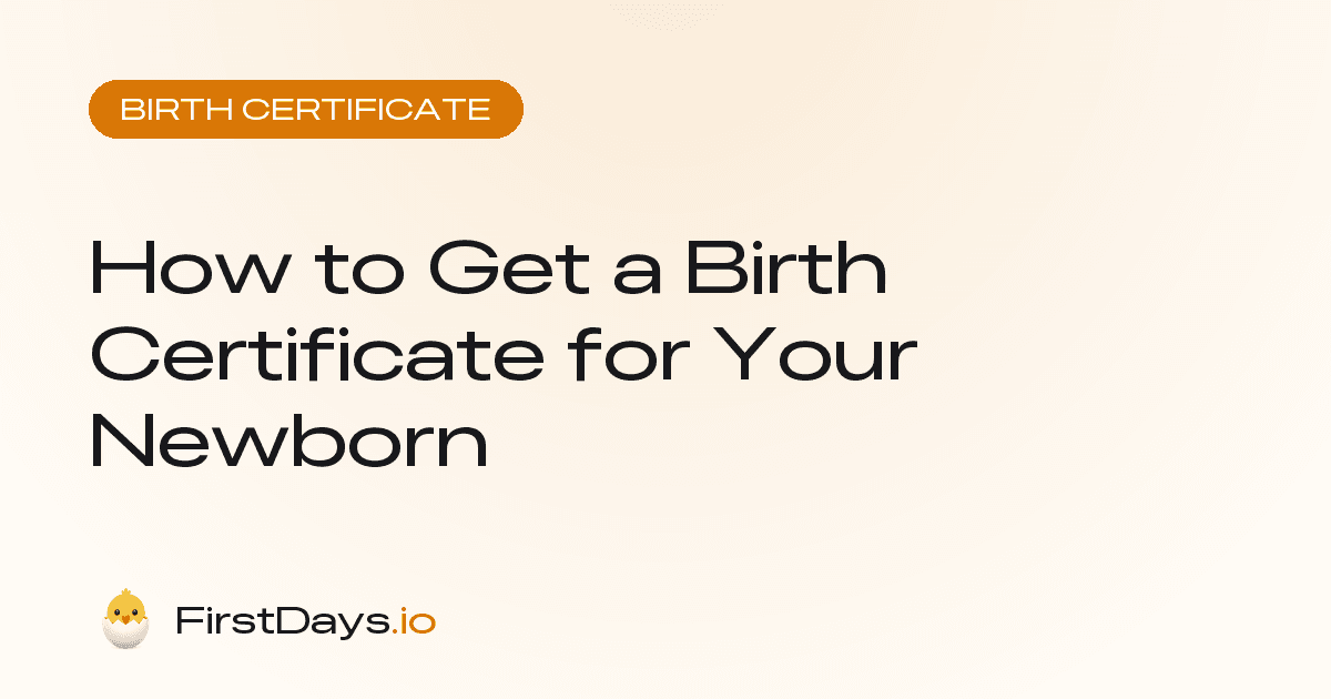 How to get a birth certificate for your newborn