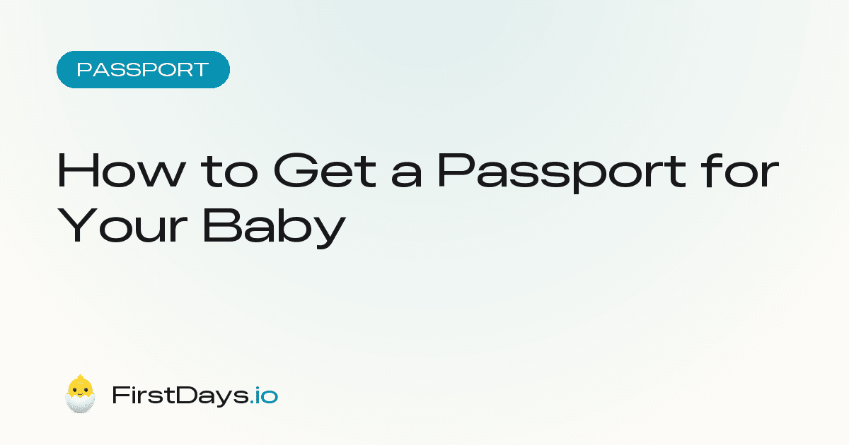 How to get a passport for your baby